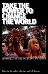 Take the Power to Change the World - John Holloway ; Daniel Bensad - 9780902869943