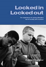 Locked in - Locked Out - NEUSTATTER,  Angela - 9780903319881