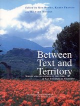 Between Text and Territory - Kim Bowes ; Karen Francis ; Richard Hodges - 9780904152487