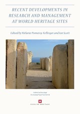 Recent Developments in the Research and Management at World Heritage Sites - Melanie Pomeroy-Kellinger ; Ian Scott - 9780904220476