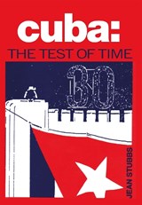 Cuba the Test of Time - Jean Stubbs - 9780906156421