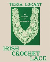 The Secrets of Successful Irish Crochet Lace