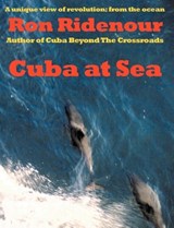 Cuba at Sea - Ron Ridenour - 9780906378021