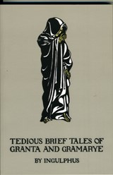 Tedious Brief Tales of Granta and Gramarye - Arthur Gray - 9780906672860