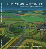 Elevating Wiltshire - Patrick Dillon - 9780907603030