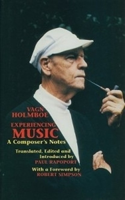 Experiencing Music, HOLMBOE,  Vagn - Gebonden - 9780907689157