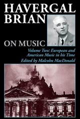 Havergal Brian on Music - Havergal Brian - 9780907689485