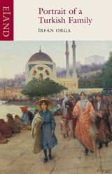 Portrait of a Turkish Family - Ifran Orga - 9780907871828