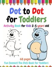 DOT TO DOT FOR TODDLERS