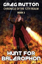Hunt for Balerophon - MUTTON,  Greg - 9780909497170