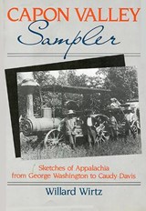 Capon Valley Sampler - WIRTZ,  Willard - 9780910155144