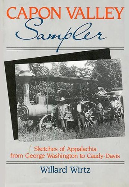 Capon Valley Sampler, WIRTZ,  Willard - Gebonden - 9780910155144
