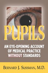 Pupils - SUSSMAN,  Bernard J. - 9780910155496