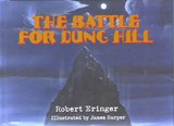 The Battle for Dung Hill - ERINGER,  Robert - 9780910155519