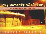 My Summer Vacation - ERINGER,  Robert - 9780910155557