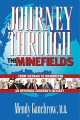 Journey Through the Minefields - GANCHROW,  Mendy, M.D. ; Ganchrow, Mandell I. - 9780910155564