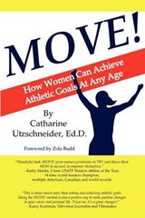 Move! - Ed D Catharine Utzschneider - 9780910291125