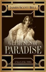Glimpses of Paradise - James Scott Bell - 9780910355308