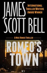Romeo's Town - James Scott Bell - 9780910355544