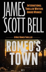 Romeo's Town - James Scott Bell - 9780910355544