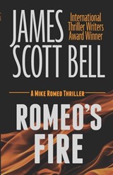 Romeo's Fire - James Scott Bell - 9780910355612
