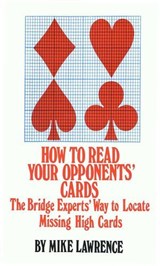 How to Read Your Opponents' Cards - Mike Lawrence - 9780910791809