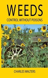 Weeds - Charles Walters - 9780911311587