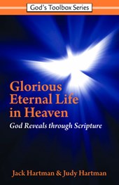 God's Glorious Eternal Life in Heaven