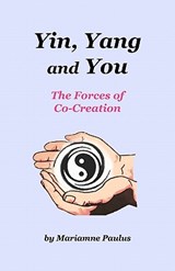 Yin, Yang and You - Diane Kennedy Pike - 9780916192549