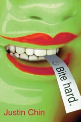 Bite Hard - Justin Chin - 9780916397470
