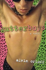 Gutter Boys - Alvin Orloff - 9780916397937