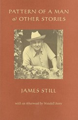 Pattern of a Man and Other Stories - James Still - 9780917788758