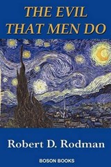 The Evil That Men Do - Robert D. Rodman (North Carolina State University, USA) - 9780917990878