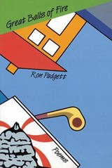 Great Balls of Fire - PADGETT,  Ron - 9780918273802