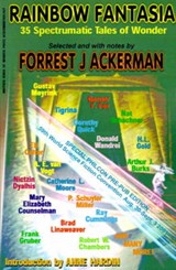 Rainbow Fantasia - ACKERMAN,  Forrest J. - 9780918736369