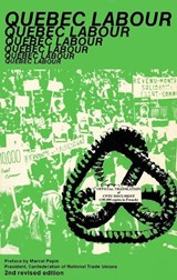 Quebec Labour - Marcel Pepin - 9780919618145