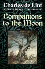 Companions to the Moon - Charles de Lint - 9780920623145