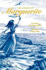 The Legend of Marguerite - George Martin - 9780921692669