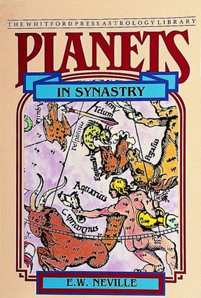 Planets in Synastry, E.W. Neville - Paperback - 9780924608018