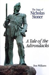 The Saga Of Nicholas Stoner - WILLIAMS,  Donald R. - 9780925168887