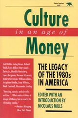 Culture in an Age of Money - Nicolaus Mills - 9780929587714