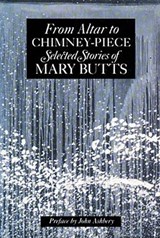From Altar to Chimney-Piece - Mary Butts - 9780929701196