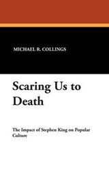 Scaring Us to Death - COLLINGS,  Michael R. - 9780930261375