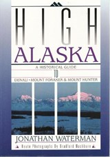 High Alaska - WATERMAN,  Jonathan - 9780930410414
