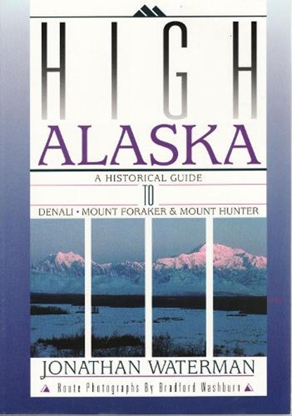 High Alaska, WATERMAN,  Jonathan - Paperback - 9780930410414