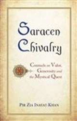 Saracen Chivalry - Pir Zia Inayat-Khan - 9780930872939
