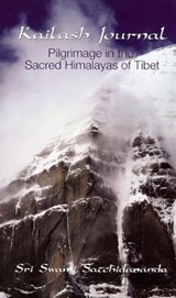 Kailash Journal - SATCHIDANANDA,  Sri Swami - 9780932040251