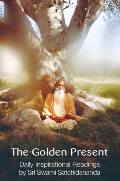 Golden Present, Swami (Swami Satchidananda) Satchidananda - Paperback - 9780932040305