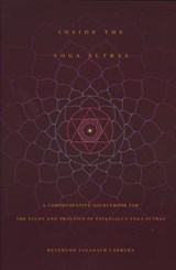 Inside the Yoga Sutras - Jaganath Carrera - 9780932040572