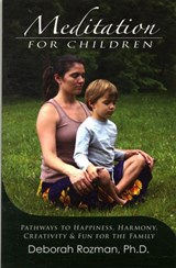Meditation for Children - Deborah Rozman - 9780932040626